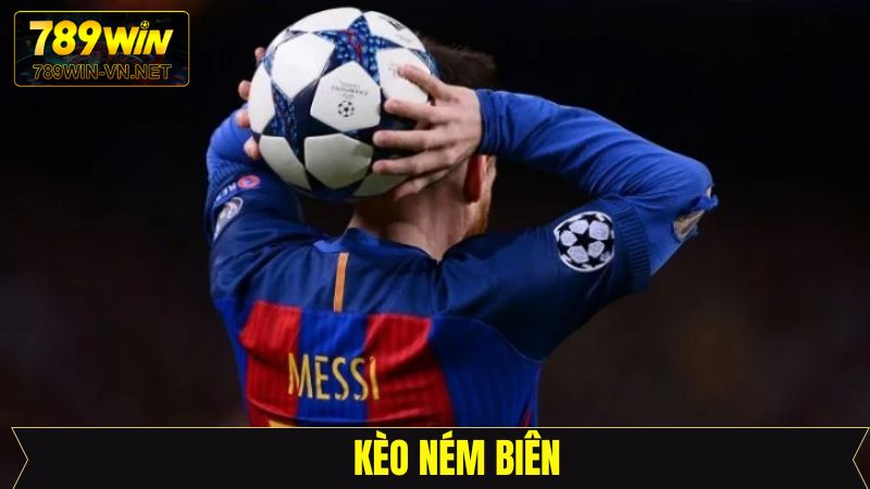 Kèo Ném Biên - Loại Hình Cá Cược Hấp Dẫn Tại 789Win