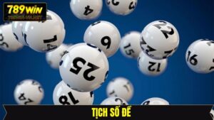 Tịch Số Đề Hôm Nay Miễn Phí – Tham Khảo Uy Tín Từ 789Win