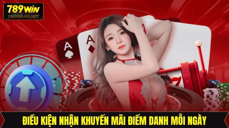 Điều kiện trong sự kiện điểm danh mỗi ngày