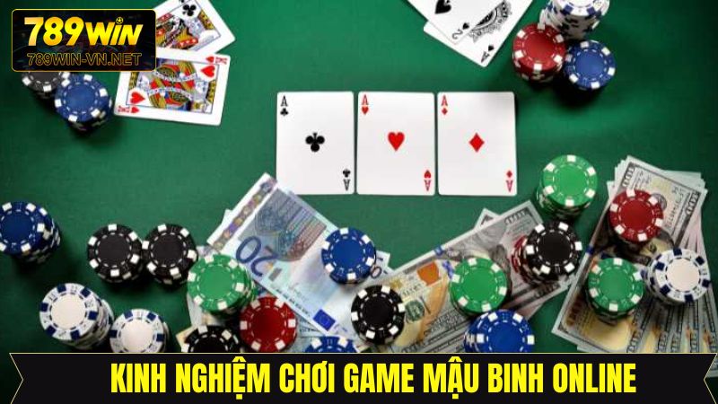 Kinh nghiệm hay giúp thành viên chiến thắng game bài mậu binh