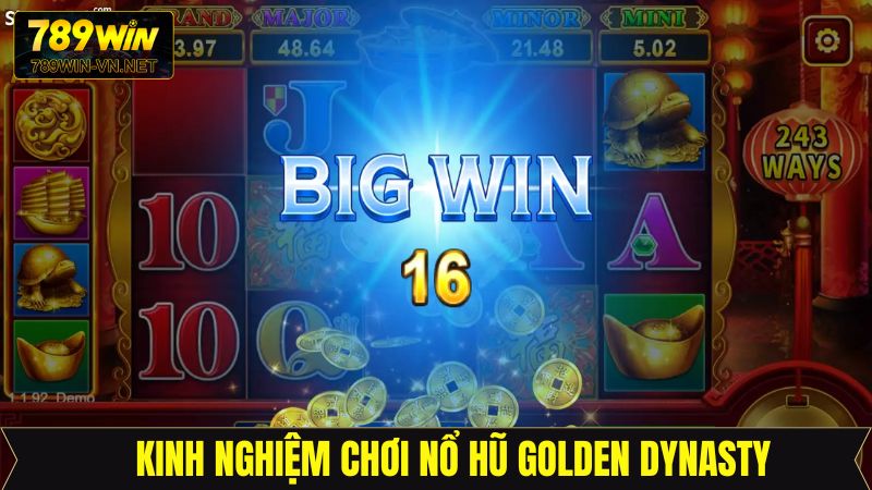 Bật mí những kinh nghiệm chơi nổ hũ Golden Dynasty thành công