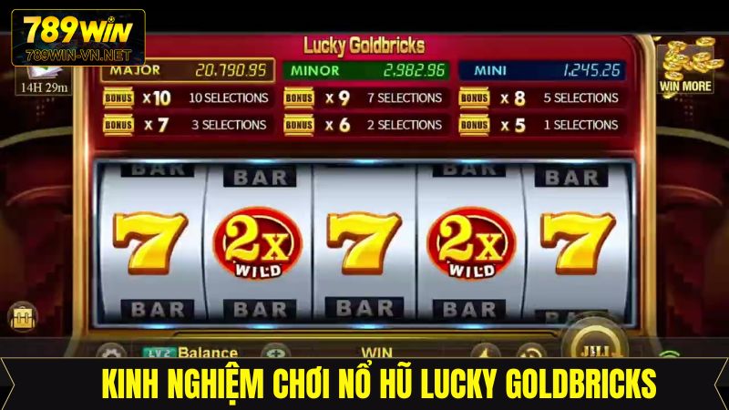 Mẹo chơi slot game Lucky Goldbricks chuẩn xác nhất