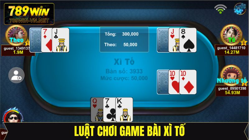 Luật chơi xì tố cực chất dành cho người mới trải nghiệm 