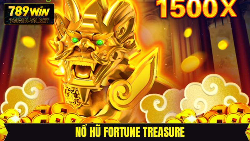 Nổ Hũ Fortune Treasure - Săn Thưởng Cực Lớn Tại 789Win