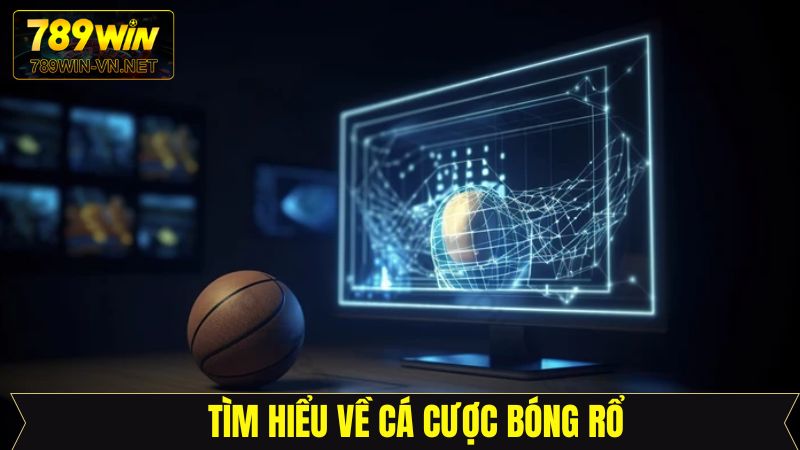 Cá cược bóng rổ là gì?