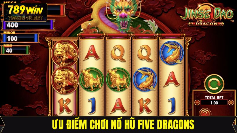 Một số lý do làm nên tên tuổi của nổ hũ Five Dragons hấp dẫn